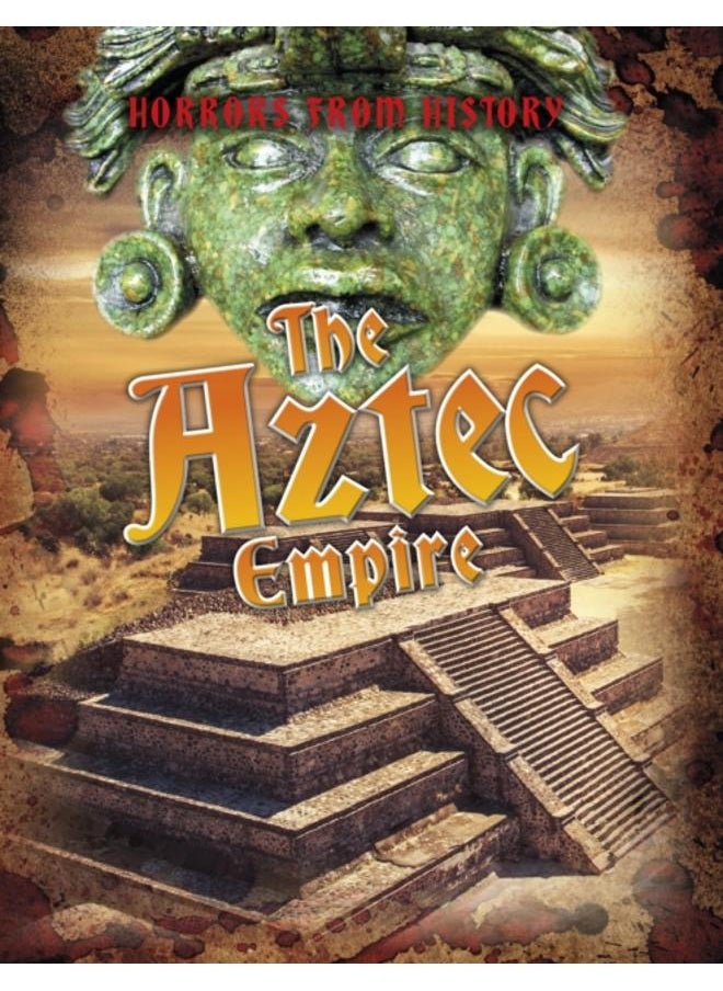 The Aztec Empire 