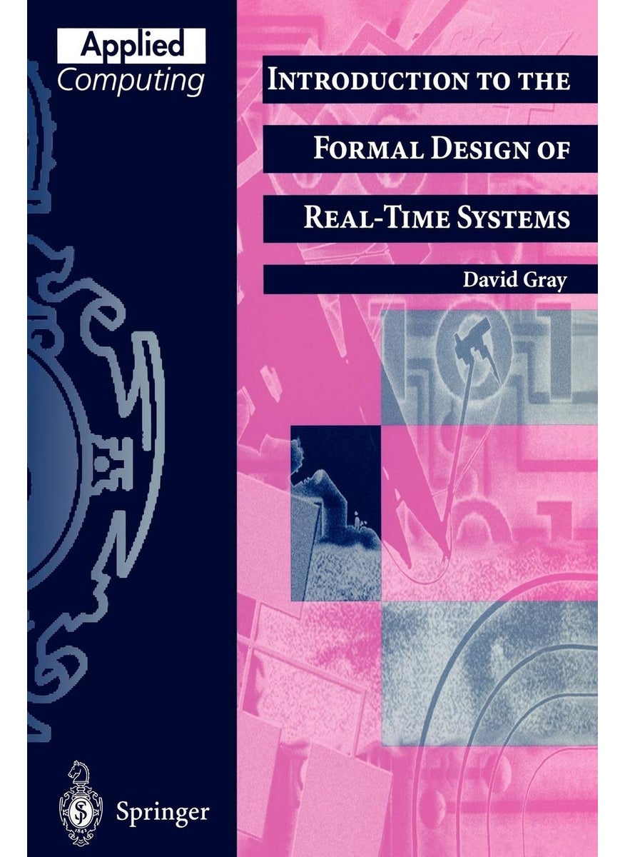Introduction to the Formal Design of Real-Time Systems 