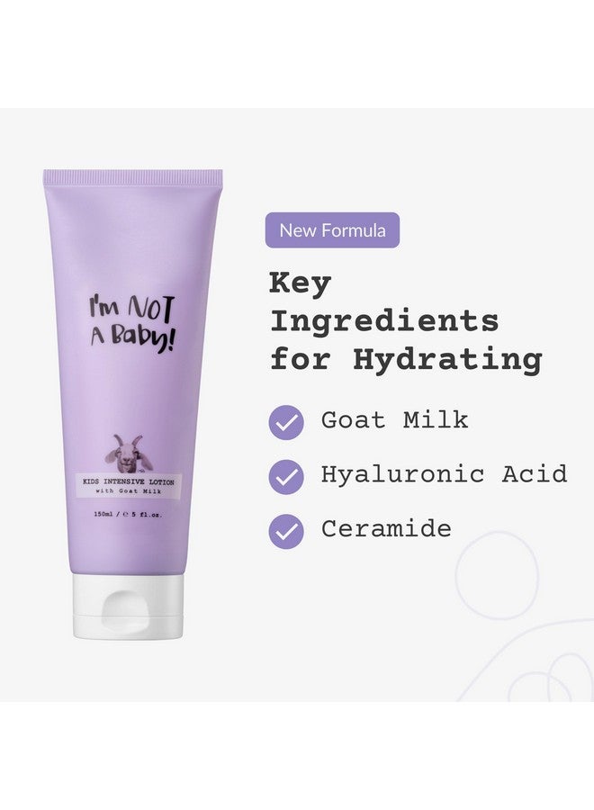 I'm NOT A Baby! I’m Not a Baby Kids Lotion Goat Milk Hydrating Hyaluronic Acid Ceramide Intensive Lotion 150ml 5fl oz - Image 2