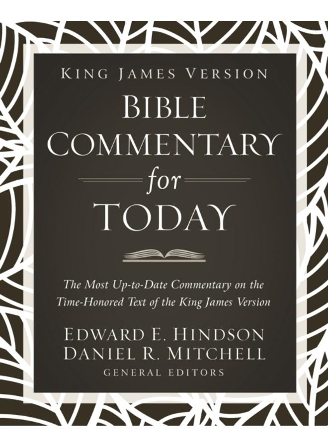 King James Version Bible Commentary for Today : The Most Up-to-Date Commentary on the Time-Honored Text of the King James Version 