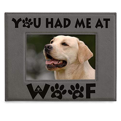 KATE POSH  You Had Me At WOOF Engraved Leather Picture Frame  Dog Lover Gifts 4x6Horizontal