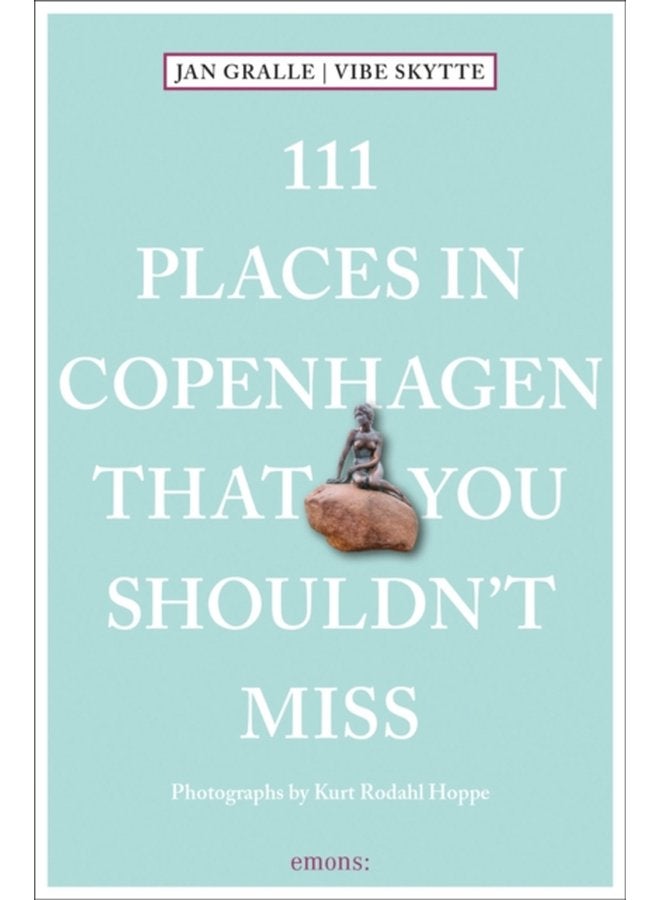 111 Places in Copenhagen That You Shouldn t Miss - Paperback