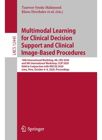 Multimodal Learning for Clinical Decision Support: 10th International Workshop, ML-CDs 2020, and 9th - pzsku/Z22F93D35103B847F8635Z/45/1749025532/8b909308-7752-4fde-8752-3a5bd7dd746f