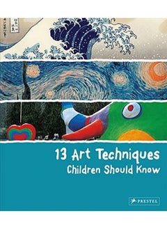 13 Art Techniques Children Should Know 