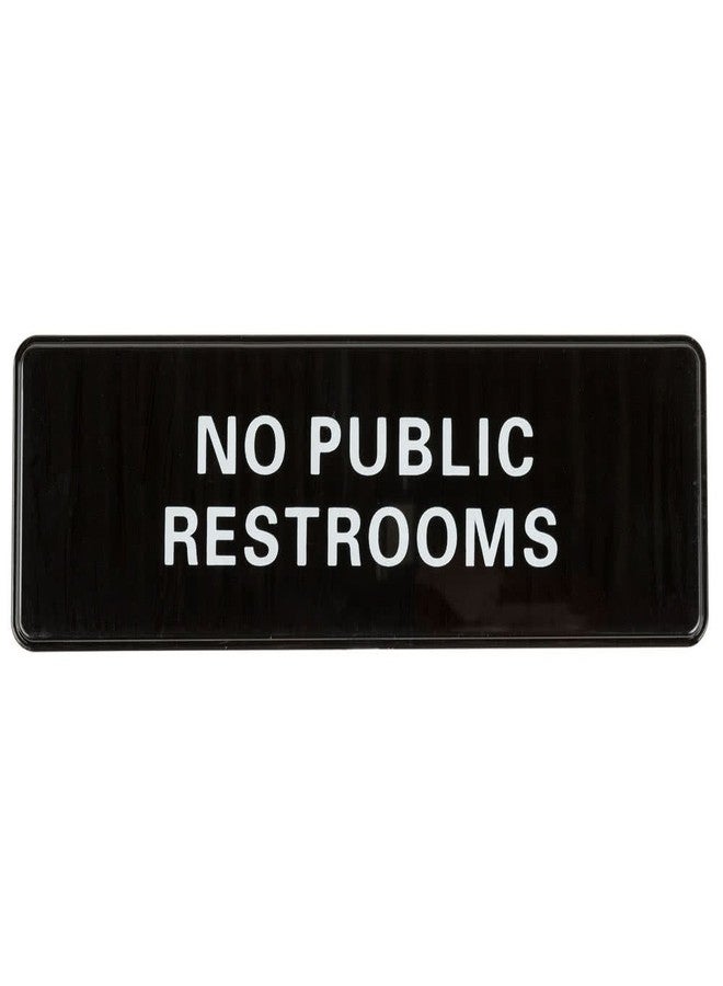 AborenCo No Public Restrooms Commercial Adhesive Sign Door Plate for Business Restaurant - 9" x 3" - Image 1