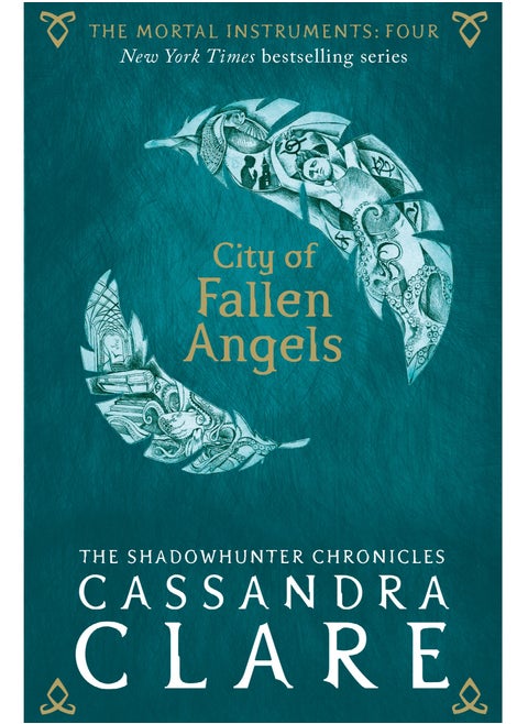 The Mortal Instruments 4 City of Fallen Angels by Cassandra Clare