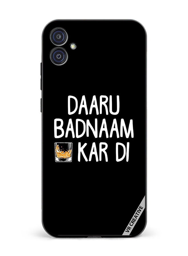 VR CREATIVE Protective Case Cover For Samsung Galaxy M04/F04 Daaru Badnaam Kar Di Design Multicolour - Image 1