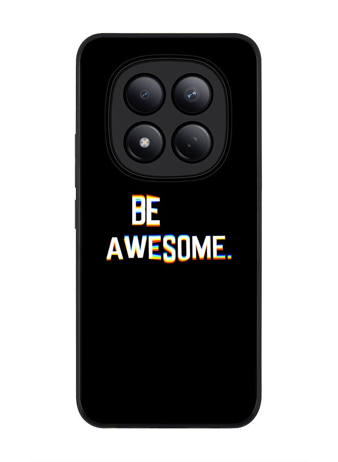 For Xiaomi Redmi Note 15 Pro 4G Case,Slim fit Camera Protection, Shockproof Thin Phone cover  - Be awesome