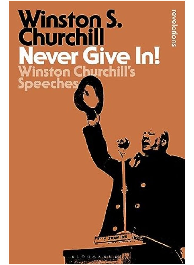 Never Give In By Sir Sir Winston S. Churchill Paperback 