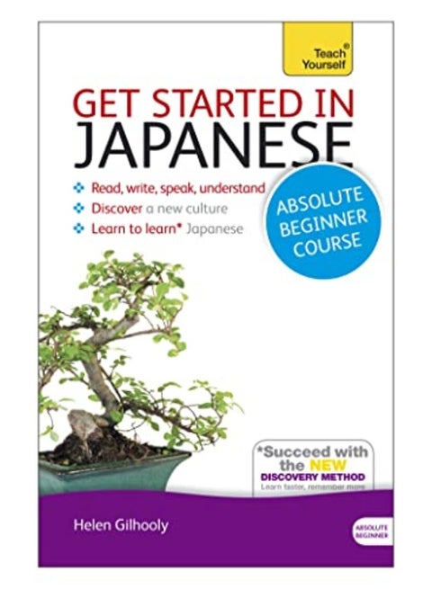 Get Started In Japanese Absolute Beginner Course By Helen Gilhooly Paperback