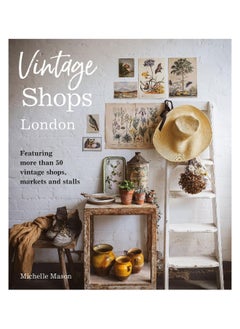 Vintage Shops London: Featuring more than 50 vintage shops, markets and stalls  - Image 2