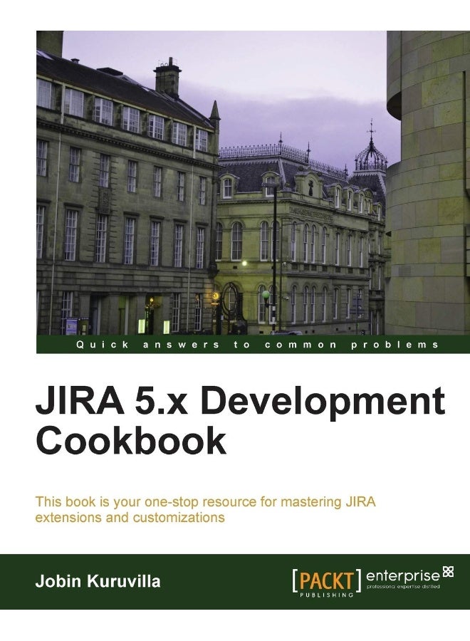 Jira 5.X Development Cookbook
