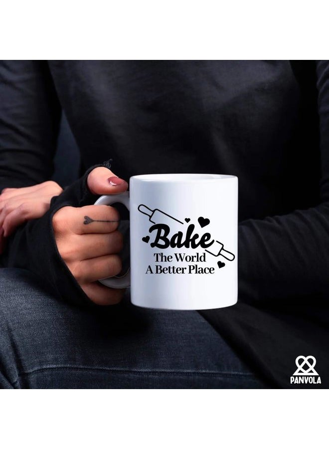 Panvola Bake The World A Better Place Baker Gifts Baking Student Dessert Lovers Pastry Chef Gifts Bakery Owner Novelty Drinkware Ceramic Mug 11 oz White - Image 5