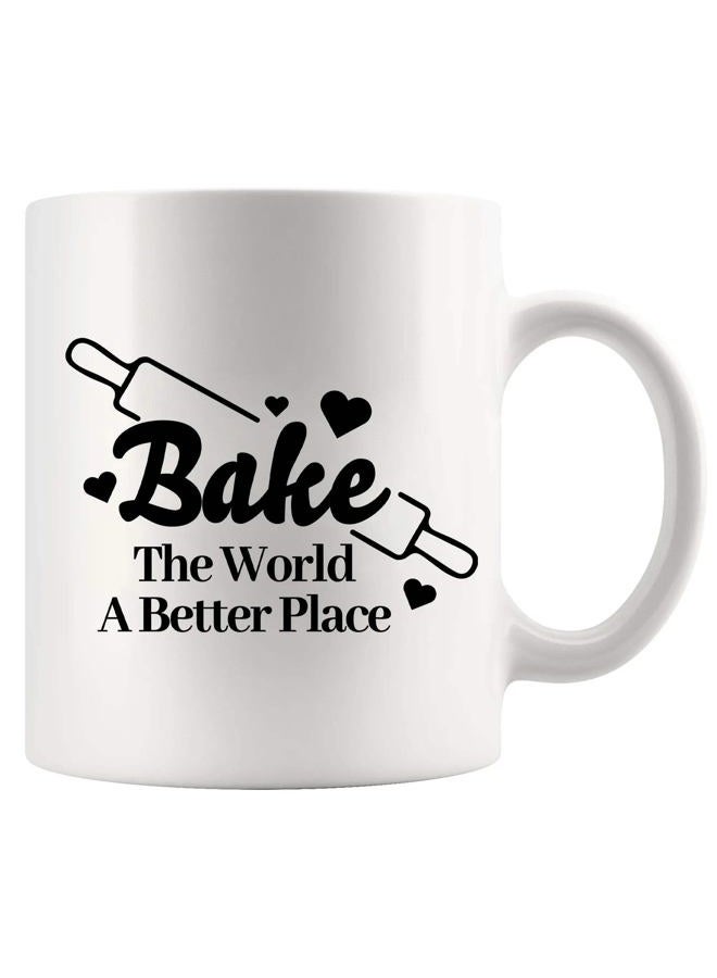 Panvola Bake The World A Better Place Baker Gifts Baking Student Dessert Lovers Pastry Chef Gifts Bakery Owner Novelty Drinkware Ceramic Mug 11 oz White - Image 2