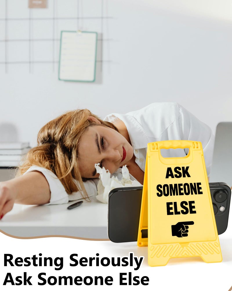 EXUBERIUM Ask Someone Else Funny Reminder Desk Sign Yellow Warning Style Office Table Decorative Gift for Coworkers Friends Home Workspace Phone Holder Mirror Acrylic Cubicle Tabletop Sign White Elephant Gifts - Image 4