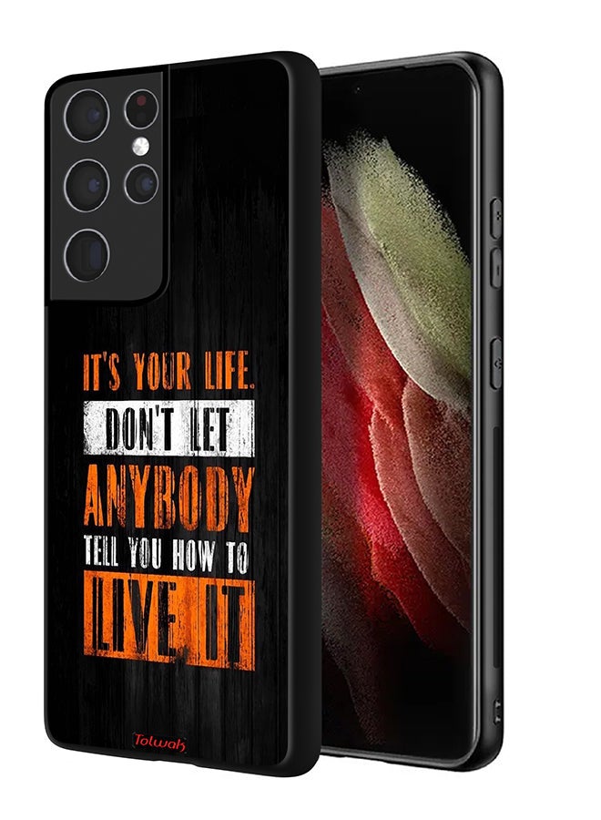 Tolwak Samsung Galaxy S21 Ultra 5G Protective Case Cover Its Your Life - Image 1