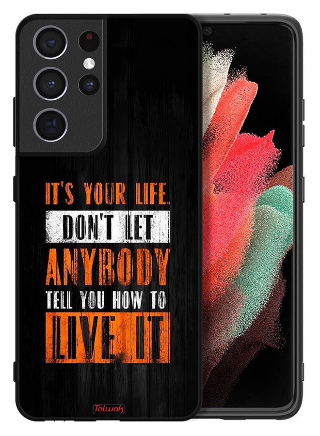 Tolwak Samsung Galaxy S21 Ultra 5G Protective Case Cover Its Your Life - Image 2