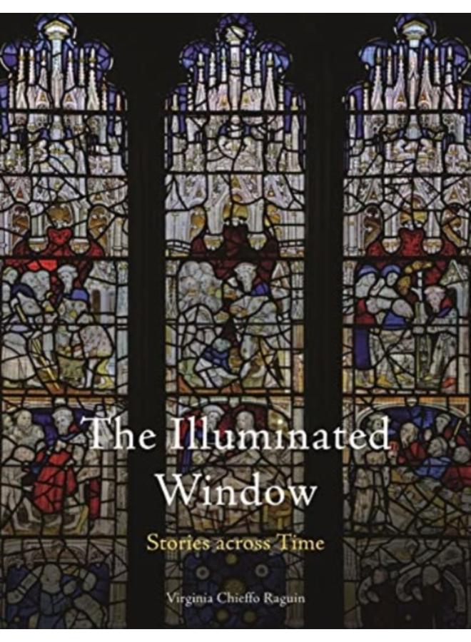 The Illuminated Window : Stories Across Time 