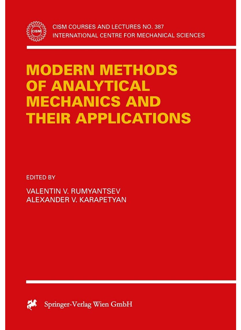 Modern Methods of Analytical Mechanics and their Applications 