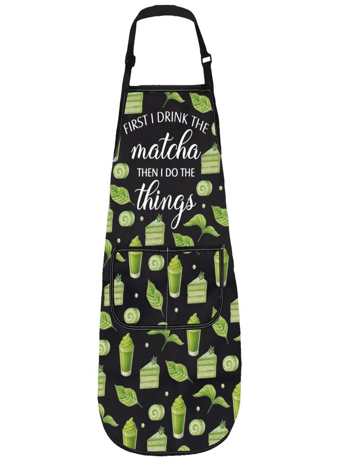 Gzrlyf Matcha Apron For Women First I Drink The Matcha Tea Lover Gift Green Tea Drinker Barista Kitchen Aprons (THE matcha) - Image 1