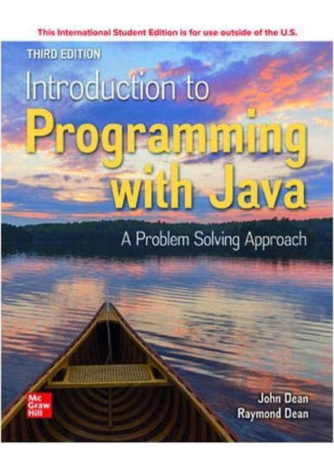 Introduction to Programming with Java A Problem Solving Approach - ISE Ed 3