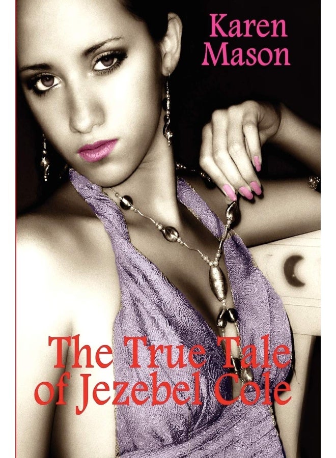 The True Tale of Jezebel Cole - Image 1