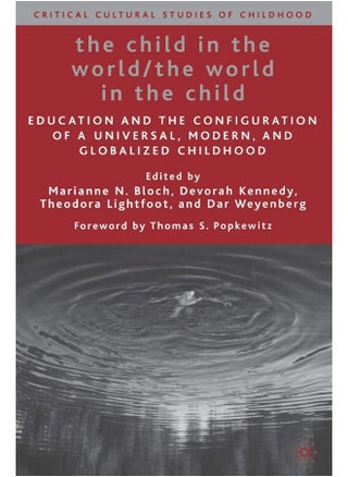 The Child in the World/The World in the Child: Education and the Configuration of a Universal, Modern, and Globalized Childhood - pzsku/Z2335997F2AADAFADE196Z/45/1747136247/a74c4dd6-71e9-4a47-8bf0-c02e62f5b946