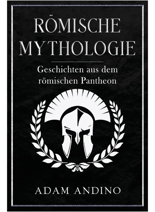 Römische Mythologie: Geschichten aus dem römischen Pantheon  - Image 1