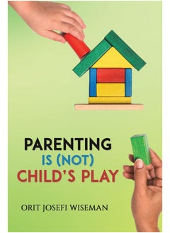 Parenting is (Not) Child's Play - pzsku/Z2336D74A23CFEE8548EDZ/45/_/1740557219/70ba7a20-0f95-4d78-ac8d-12134fd227b4