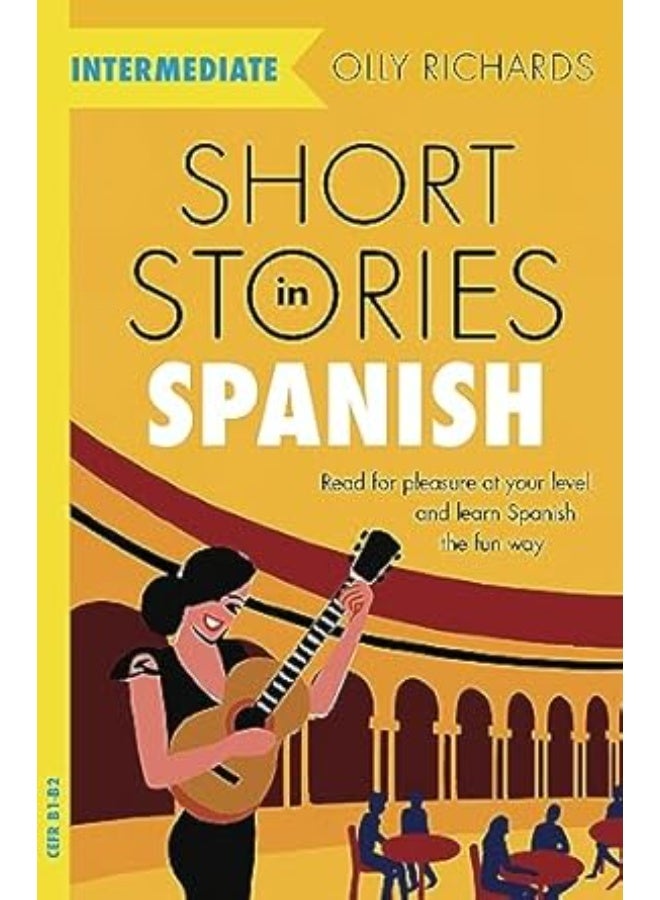 Short Stories in Spanish for Intermediate Learners