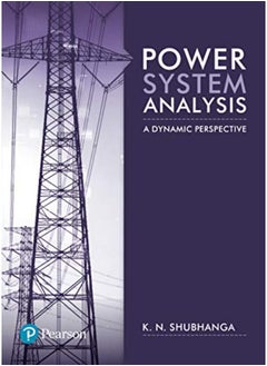 Power System Analysis: A Dynamic Perspective-India 
