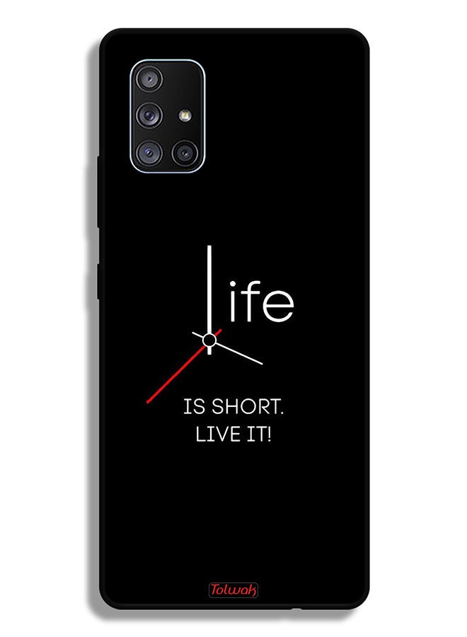 Tolwak Samsung Galaxy A71 5G Protective Case Cover Life Is Short Live It - Image 1