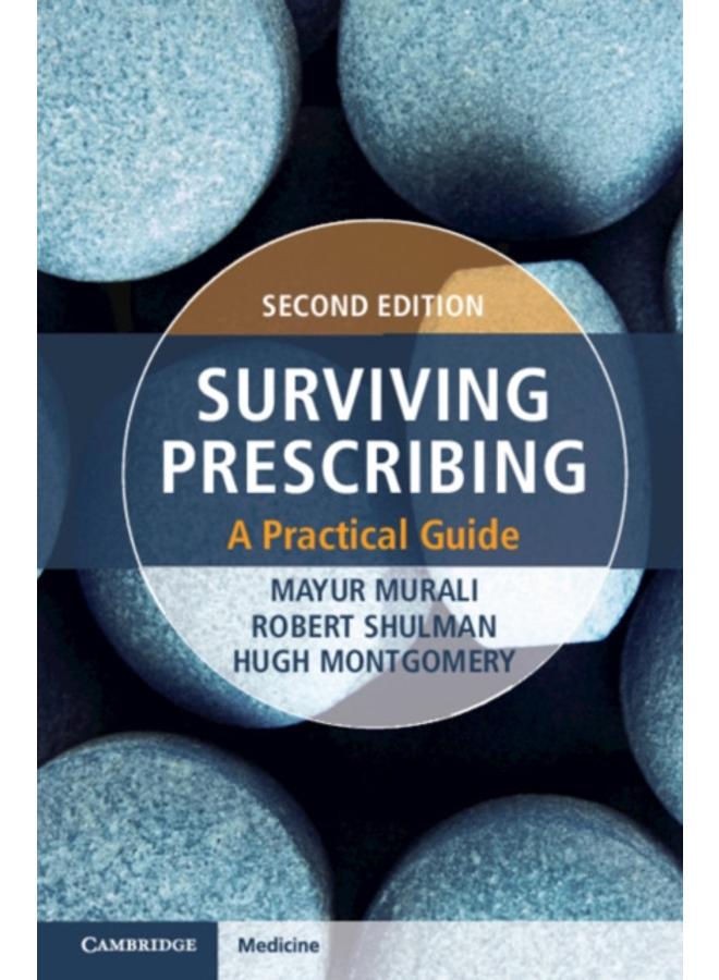 Surviving Prescribing : A Practical Guide 