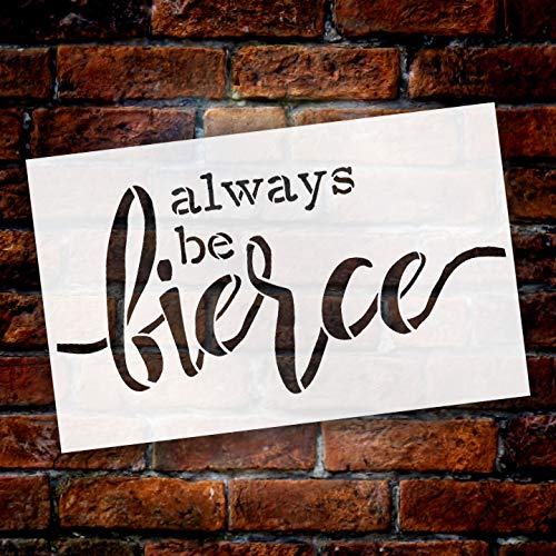 Studio R 12 Always Be Fierce Stencil by StudioR12 | Wood Sign | Word Art Reusable | Family Room Child's Room Bathroom | Painting Chalk Mixed Multi-Media | DIY Home - Choose Size (9" x 5") - Image 2