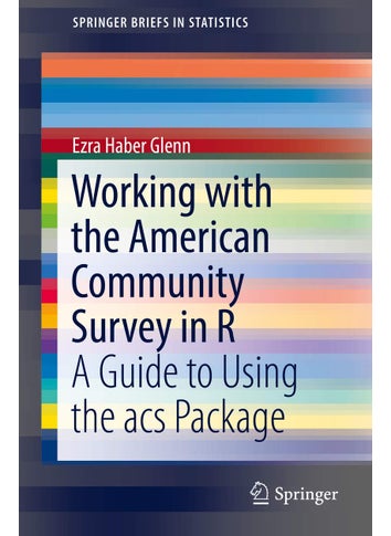 Working with the American Community Survey in R: A Guide to Using the acs Package - pzsku/Z233E900341B06AB51A9EZ/45/1749025359/632cde77-28b3-47fc-a667-6a5359f6bb8e