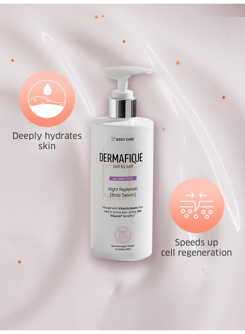 Dermafique Night Replenish Body Serum with Shea Butter – 300ml, Body Lotion for All Skin Type, Suitable for Winters, with Glycerine, 30x Vitamin E Benefits & Night Regeneration, Moisturizer for Body | Dermatologist Tested - Image 3
