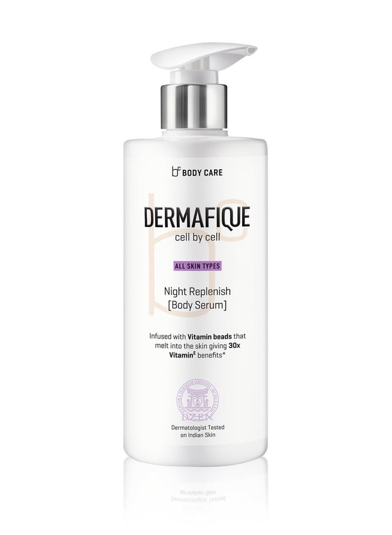 Dermafique Night Replenish Body Serum with Shea Butter – 300ml, Body Lotion for All Skin Type, Suitable for Winters, with Glycerine, 30x Vitamin E Benefits & Night Regeneration, Moisturizer for Body | Dermatologist Tested - Image 1