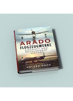 Arado Flugzeugwerke: Aircraft and Development History  - Image 1