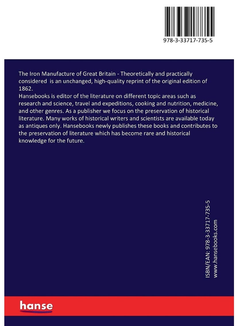 The Iron Manufacture of Great Britain: Theoretically and practically considered  - Image 2