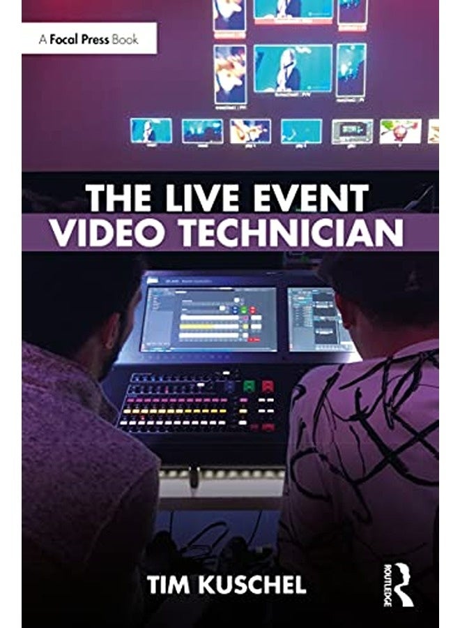 The Live Event Video Technician