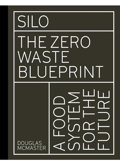 Silo: The Zero Waste Blueprint