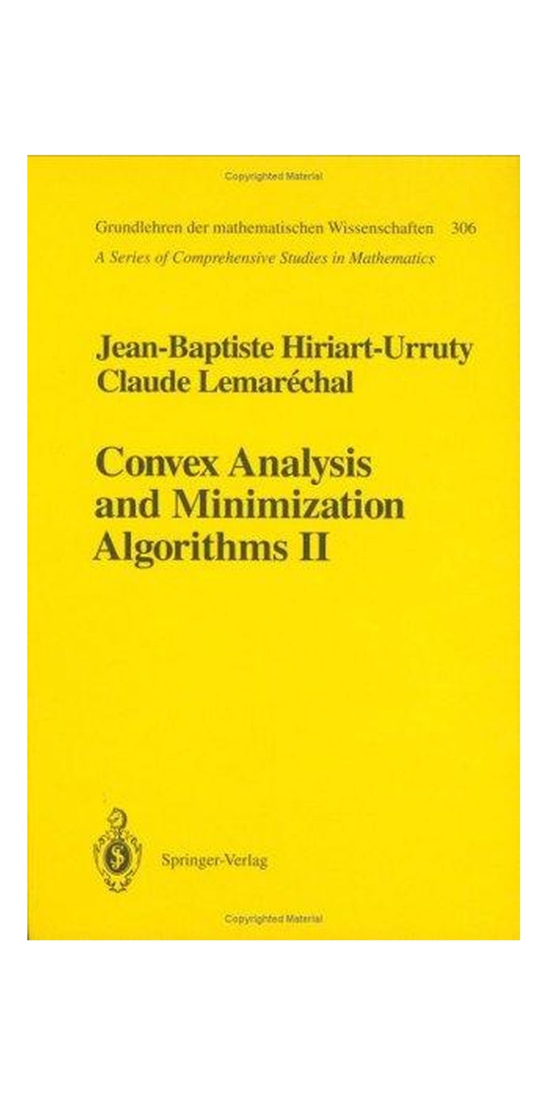 Convex analysis and minimization algorithms | Authored by Jean-Baptiste Hiriart-Urruty | Paperback | 2nd corr. print | Published by Springer-Verlag