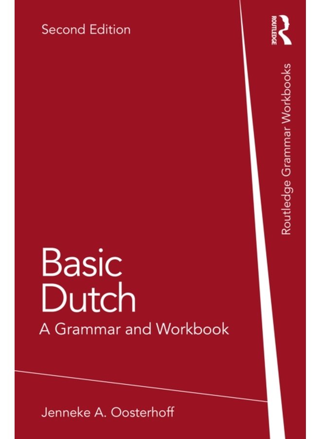 Basic Dutch A Grammar and Workbook - Paperback