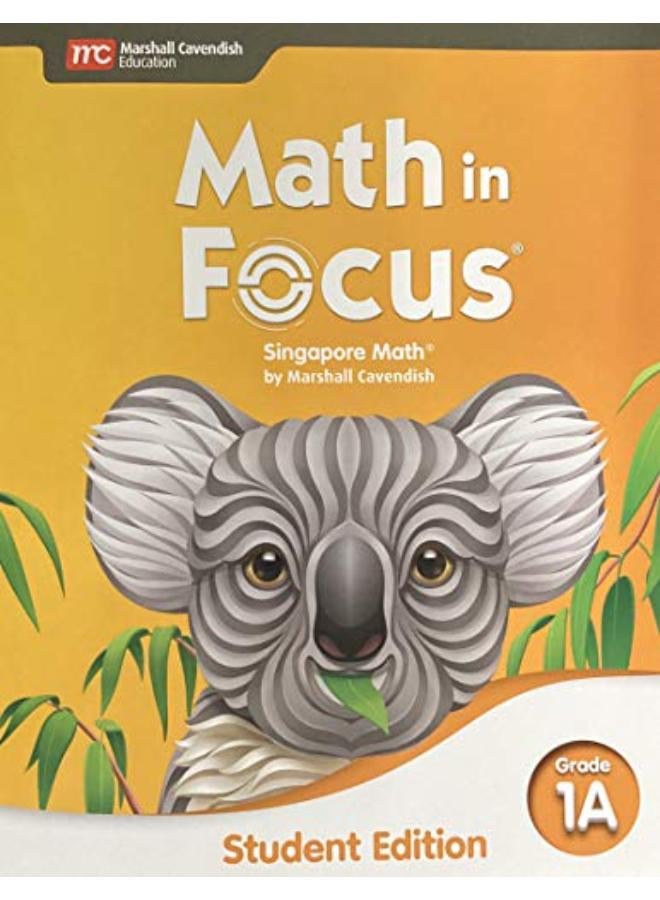 الرياضيات في التركيز  الرياضيات السنغافورية  نسخة الطالب  الصف 1A  الطبعة 1 - Image 1