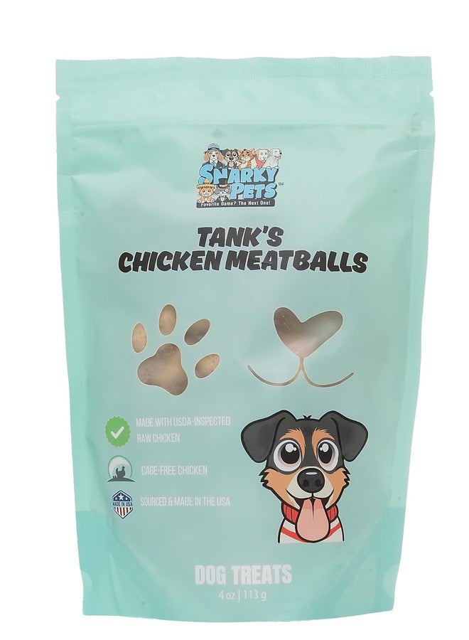 Snarky Pets Tank’s Freeze Dried Chicken Meatballs – Cage-Free Chicken, Single-Source Protein, Grain-Free, No Preservatives or Byproducts – Natural Dog Treats for All Breeds – 4 oz Pouch - Image 1