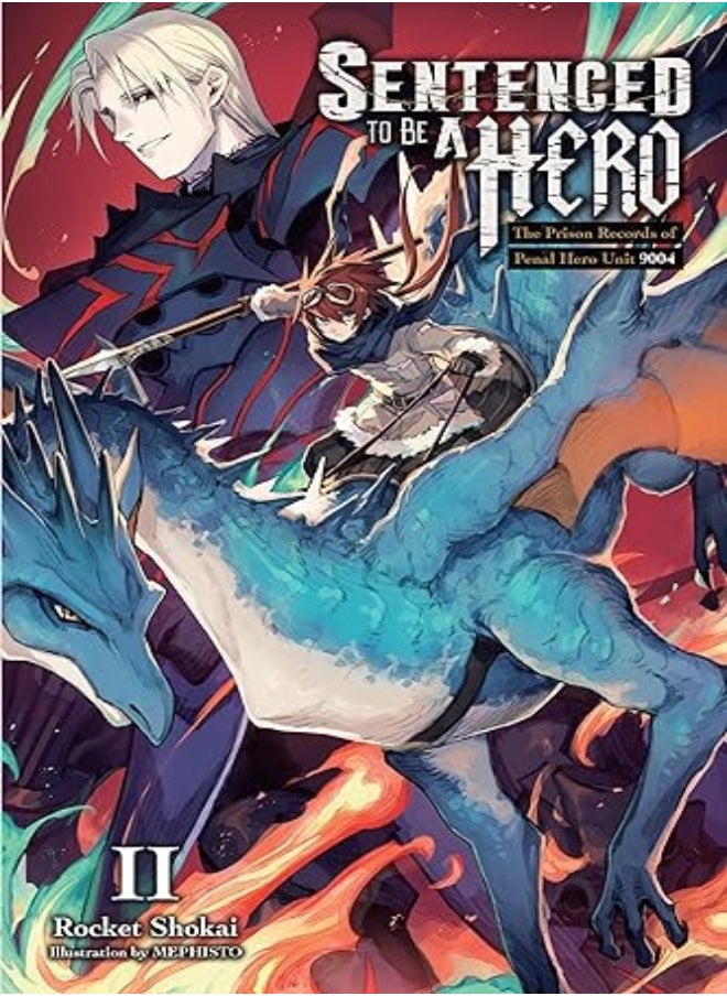 Sentenced to Be a Hero, Vol. 2 (light novel) 