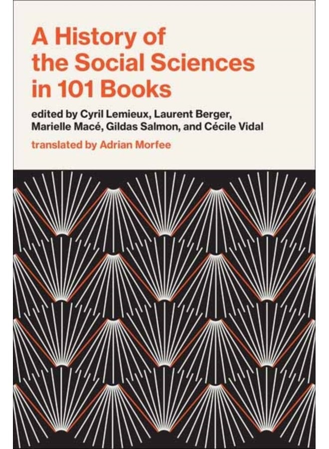 A History of the Social Sciences in 101 Books - Hardback