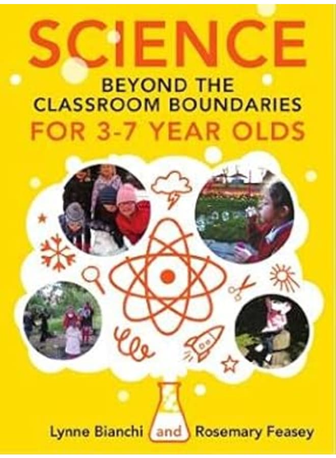 Science Beyond The Classroom Boundaries For 3-7 Year Olds