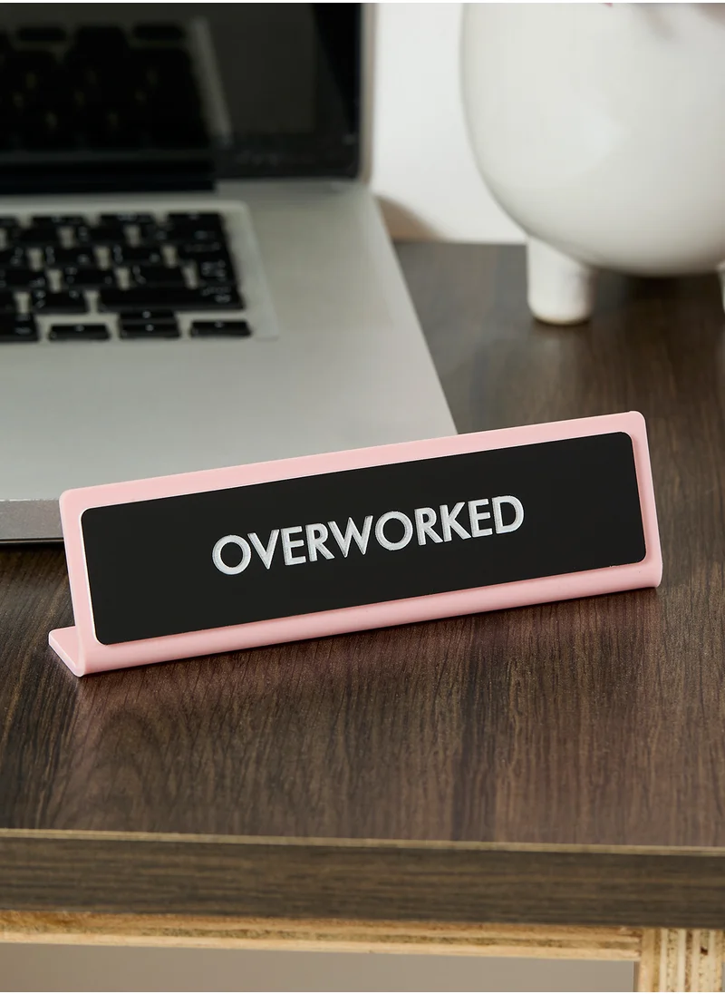 فلامنجو كاندلز Overworked Desk Plate Sign