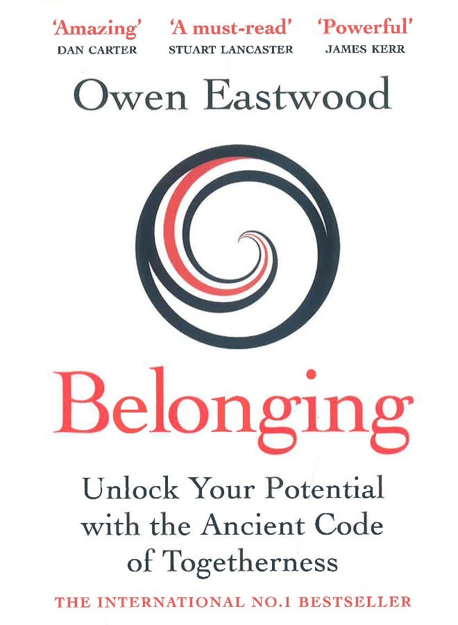 Belonging: Unlock Your Potential With The Ancient Code Of Togetherness  - Image 1
